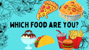 Which food are you